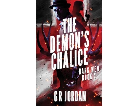 Livro The Demons Chalice Dark Wen Book 2 De G R Jordan (inglês)