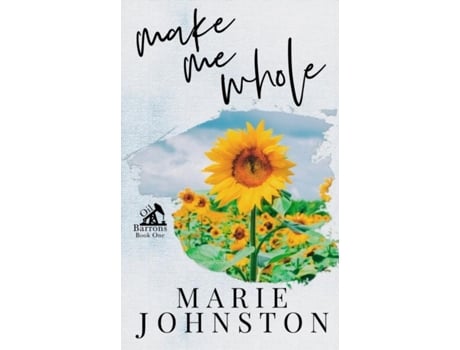 Livro Make Me Whole Special Cover Edition De Marie Johnston (inglês)