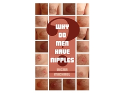 Livro Why Do Men Have Nipples de Michael Hall (Inglês)