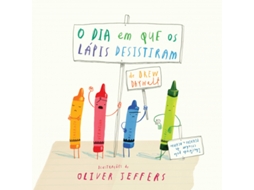 Livro O Dia em que os Lápis Desistiram (5ª Edição) de Drew Daywalt | Oliver Jeffers (Português)