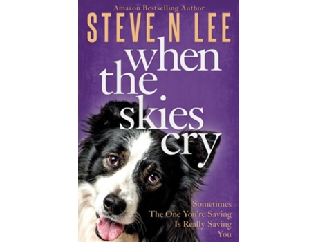 Livro When The Skies Cry De Steve N Lee (inglês)