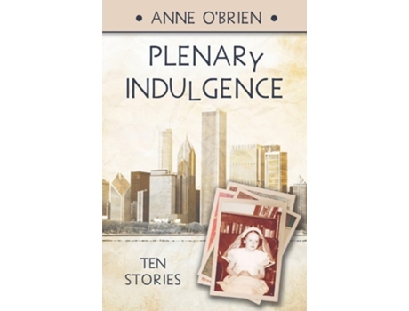 Livro Plenary Indulgence Ten Stories de Anne O'Brien (Inglês)