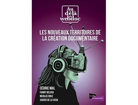 Livro Les nouveaux territoires de la création documentaire French Edition de Cédric Mal (Francês)