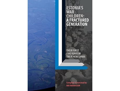 Livro Estonias War Children A Fractured Generation de Mai Maddison (Inglês)