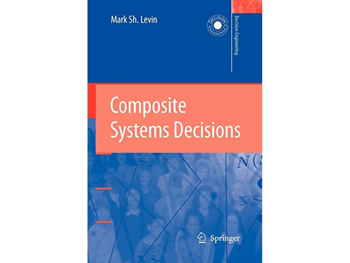 Livro Composite Systems Decisions Decision Engineering de Mark Sh Levin (Inglês)