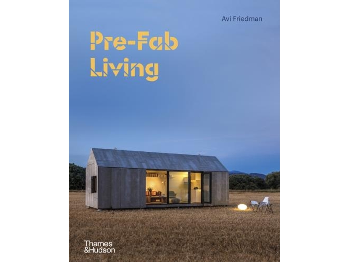 Livro Pre-Fab Houses de Avi Friedman (Inglês - Capa Dura)