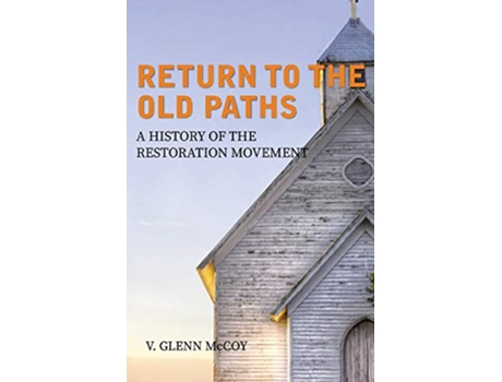 Livro Return to the Old Paths de V Glenn McCoy (Inglês)