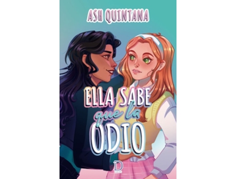 Livro Ella Sabe Que La Odio de Ash Quintana (Espanhol)