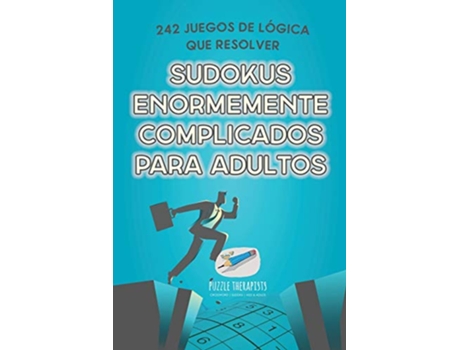 Livro Sudokus enormemente complicados para adultos 242 juegos de lógica que resolver Spanish Edition de Speedy Publishing (Espanhol)