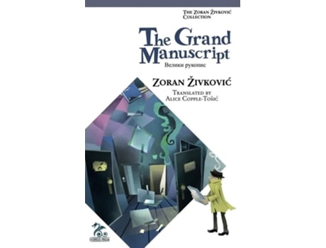 Livro The Grand Manuscript De Zoran Zivkovic (inglês)