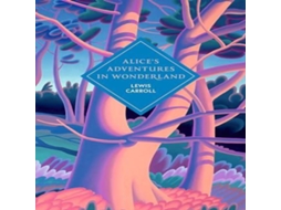 Livro Alices Adventures in Wonderland and Through the Looking Glass de Lewis Carroll (Inglês)