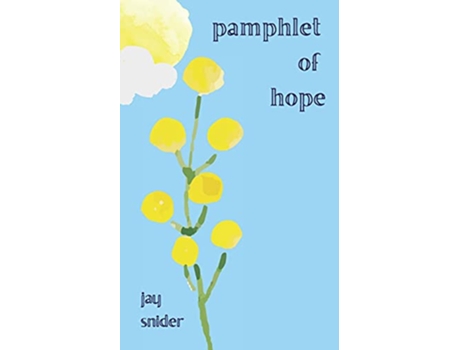 Livro Pamphlet of Hope de Jay Snider (Inglês)