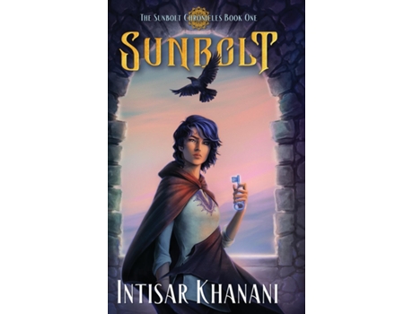 Livro Sunbolt de Intisar Khanani (Inglês)