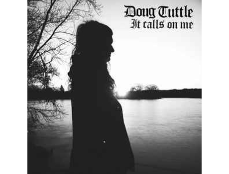 CD Doug Tuttle - It Calls On Me