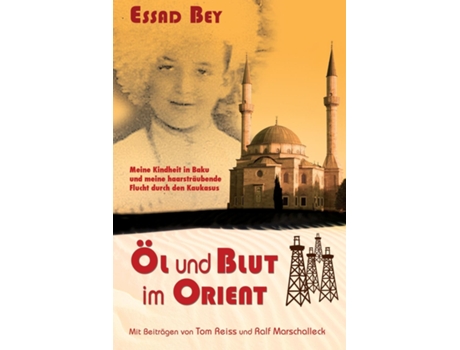 Livro Öl Und Blut Im Orient De Essad Bey (inglês)
