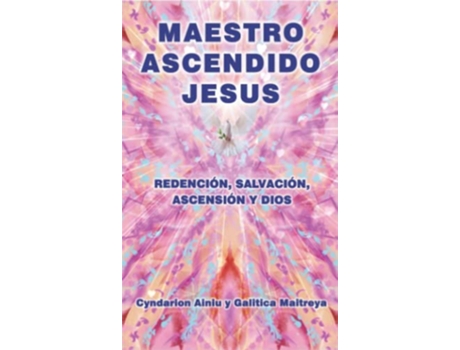 Livro Maestro Ascendido Jesús de Cyndarion Ainiu (Português)