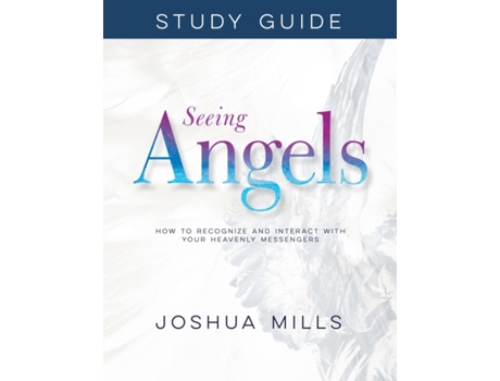 Livro seeing angels study guide de mills joshua mills (inglês)