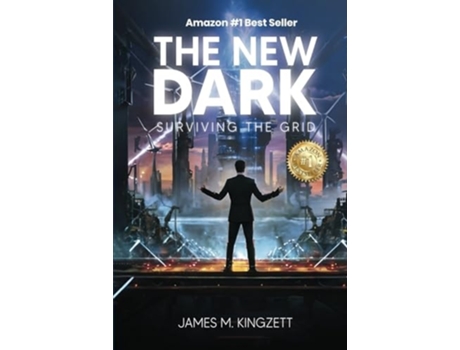 Livro THE NEW DARK SURVIVING THE GRID de James M Kingzett (Inglês - Capa Dura)