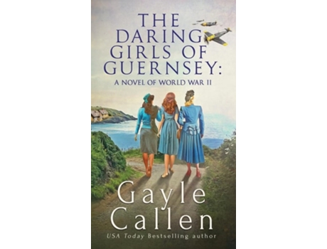 Livro The Daring Girls of Guernsey de Gayle Callen (Inglês)