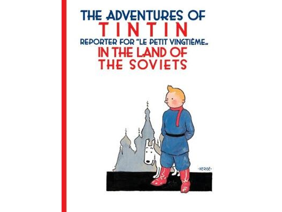 Livro tintin in the land of the soviets de herge (inglês) Worten.pt
