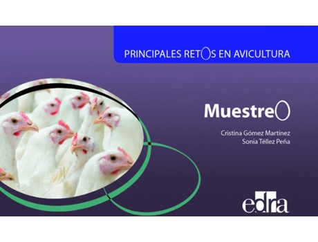 Livro Principales Retos En Avicultura. Muestreo de Cristina Gómez Martínez (Espanhol)