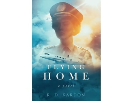 Livro Flying Home De R D Kardon (inglês - Capa Dura)