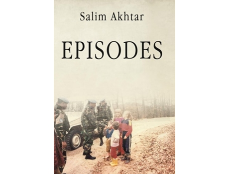 Livro Episodes de Salim Akhtar (Inglês - Capa Dura)