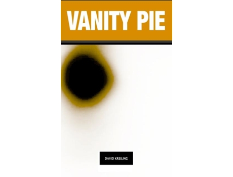 Livro Vanity Pie de David Kreiling (Inglês)