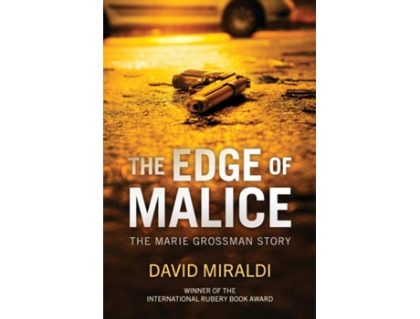 Livro The Edge of Malice The Marie Grossman Story de David Miraldi (Inglês)