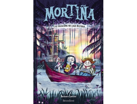 Livro Mortiña 4 E As Vacacións No Lago Misterio de Barbara Cantini (Galego)