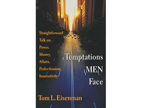 Livro Temptations Men Face Straightforward Talk on Power Money Affairs Perfectionism Insensitivity Saltshaker Books de Tom L Eisenman (Inglês)