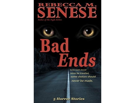 Livro Bad Ends 5 Horror Stories de Rebecca M Senese (Inglês)