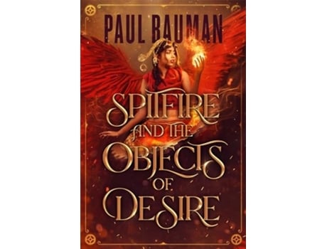 Livro Spitfire and the Objects of Desire de Paul Bauman (Inglês)