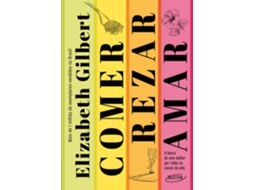 Livro Comer, Rezar, Amar De Elizabeth Gilbert (português)