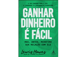 Livro Ganhar Dinheiro É Fácil Mas, Antes, Redefina Sua Relação Com Ele De Lewis Howes (português Do Brasil)