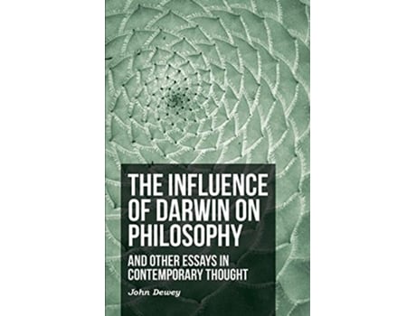 Livro The Influence Of Darwin On Philosophy And Other Essays In Contemporary Thought de John Dewey (Inglês)