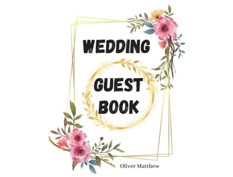 Livro Wedding Guest Book De Oliver Matthew (inglês)