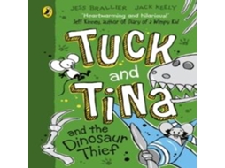 Livro Tuck and Tina and the Dinosaur Thief de Jack Keely (Inglês)