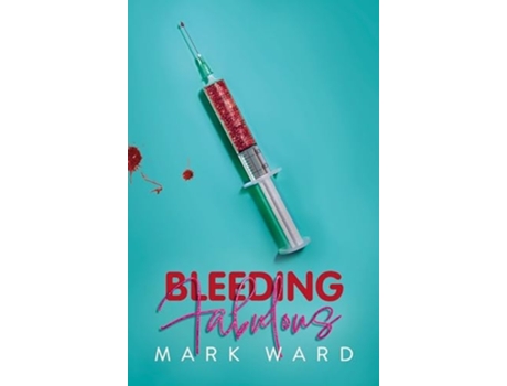 Livro Bleeding Fabulous de Mark Ward (Inglês)
