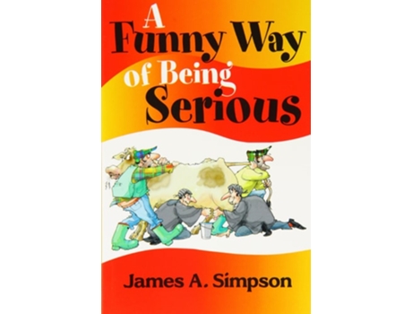 Livro A Funny Way of Being Serious de james-a-simpson (Inglês)