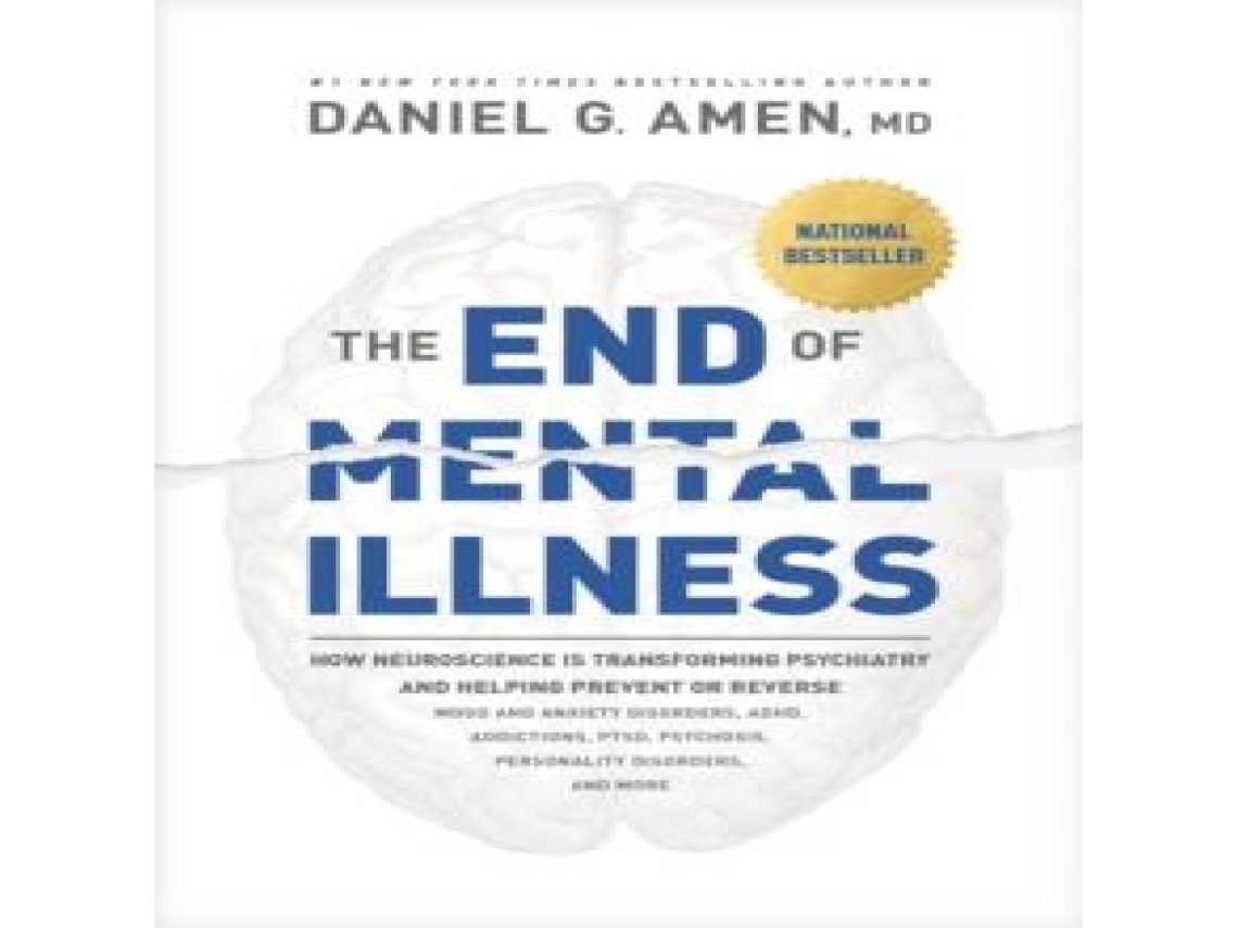 Livro End of Mental Illness de Amen MD Daniel G (Inglês)