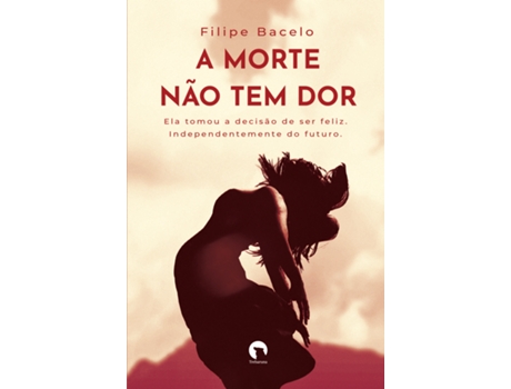 Livro A Morte Não Tem Dor de Filipe Bacelo (Português)