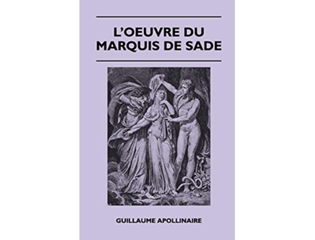 Livro LOeuvre Du Marquis De Sade French Edition de Guillaume Apollinaire (Francês)