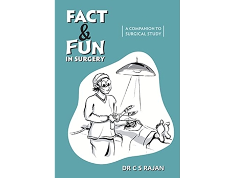Livro Fact Fun in Surgery A Companion To Surgical Study de Dr C S Rajan (Inglês)