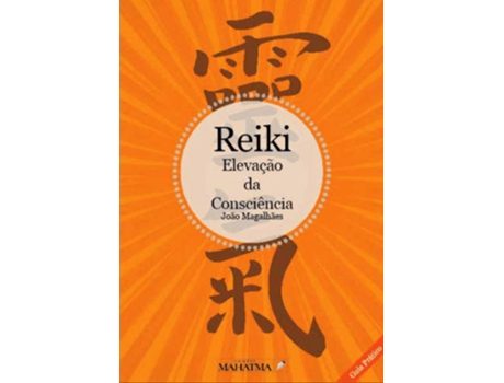 Livro Reiki - Elevação da Consciência de João Magalhães (Português - 2020)