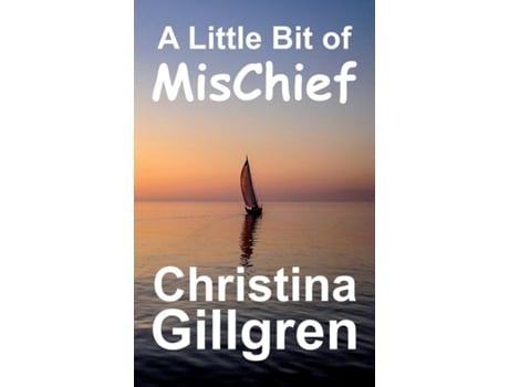 Livro A Little Bit of MisChief Christina Gillgren (Inglês)