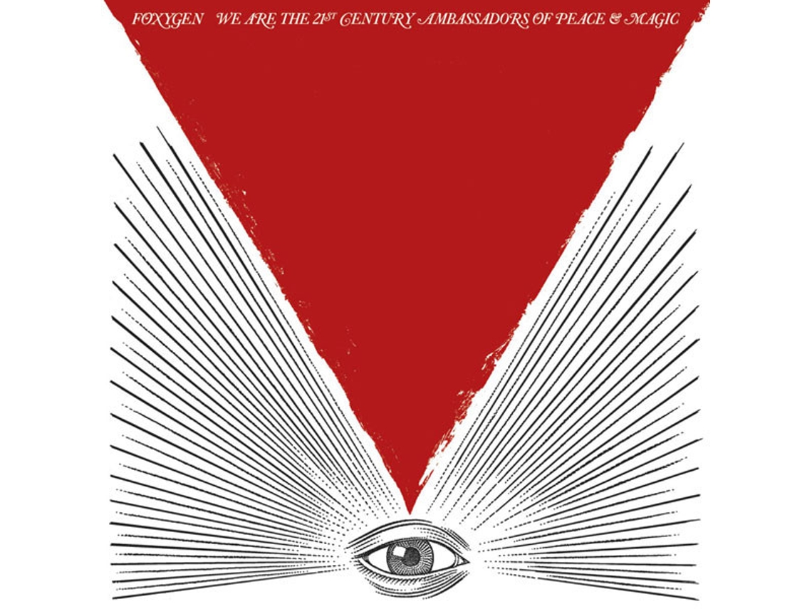 CD Foxygen - We Are The 21st Century Ambassadors Of Peace & Magic