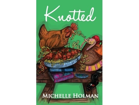 Livro Knotted de Michelle Holman (Inglês)