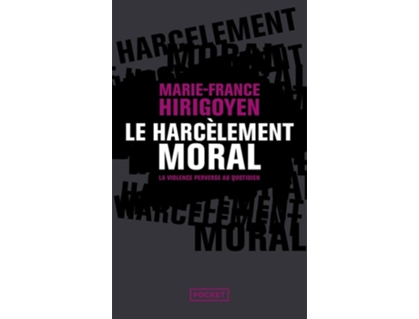 Livro Le harcelement moral de Marie-France Hirigoyen (Francês)