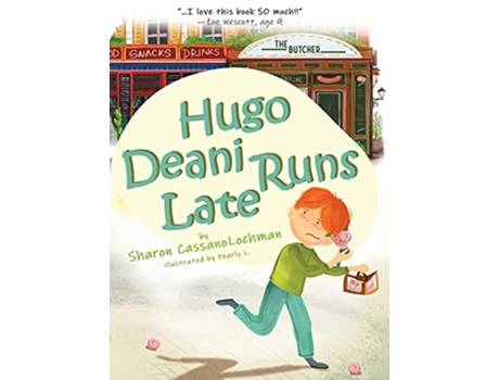 Livro Hugo Deani Runs Late de Sharon Cassanolochman (Inglês)